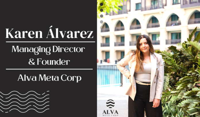 Karen Álvarez, CEO and Founder of Alva Meta Corp