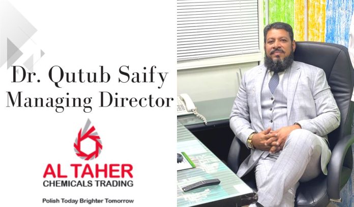 Dr. Qutub Saify, Managing Director at Al Taher Chemicals Trading LLC