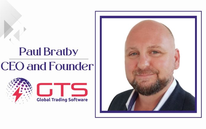 Paul Bratby, CEO of Global Trading Software