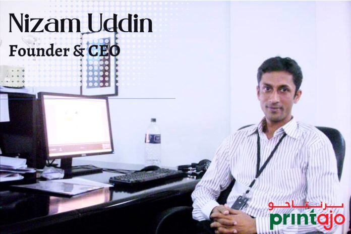 Nizam Uddin, Founder & CEO of Printajo